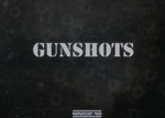 Gun Shots FX - Sound Kit