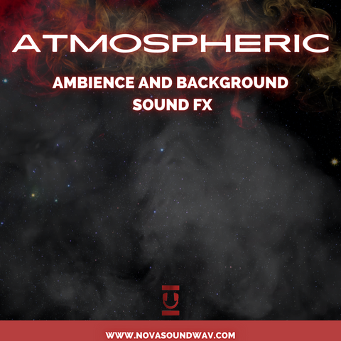 Atmospheric - Ambience and Background FX - Nova Sound