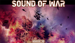 Sound Of War - Weapon FX and Music